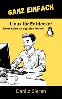 Linux für Entdecker - Danilo Sieren - ebook
