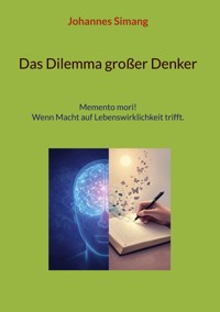 Das Dilemma großer Denker - Johannes Simang - ebook