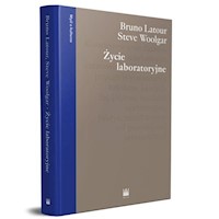 Życie laboratoryjne - Latour Bruno, Woolgar Steve - książka