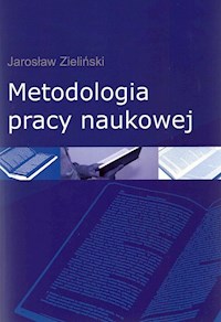 Metodologia pracy naukowej - Zieliński Jarosław - książka