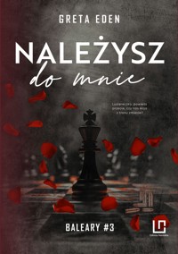 Należysz do mnie. Baleary #3 - Greta Eden - ebook