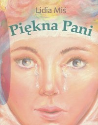 Piękna Pani - Miś Lidia - książka