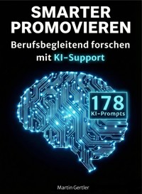 Smarter promovieren - Martin Gertler - ebook