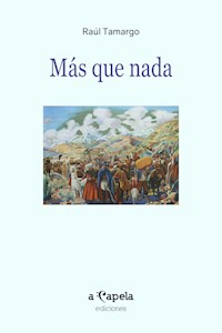 Más que nada - Raúl Tamargo - ebook