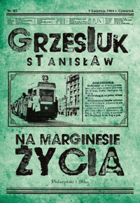 Na marginesie życia - Stanisław Grzesiuk - ebook + książka