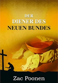 Der Diener des Neuen Bundes - Zac Poonen - ebook