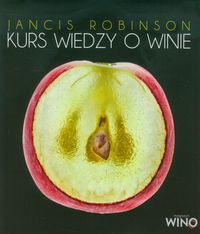 Kurs wiedzy o winie - Jancis Robinson - książka