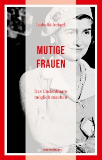 Mutige Frauen - Isabella Ackerl - ebook