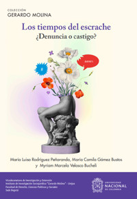 Los tiempos del escrache - María Luisa Rodríguez Peñaranda - ebook