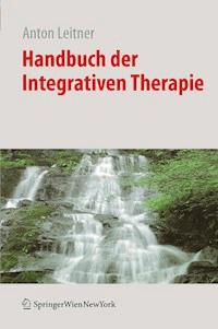 Handbuch der Integrativen Therapie - Anton Leitner - ebook