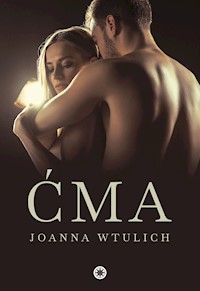 Ćma - Wtulich Joanna - ebook + audiobook