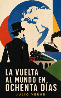 La Vuelta al Mundo en Ochenta Días - Julio Verne - ebook