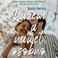 Razem, a nawet osobno - Kwinta Barbara - ebook + audiobook + książka