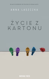 Życie z kartonu - Anna Laszczka - ebook + audiobook + książka