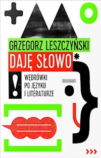 Daję słowo - Łeszczyński Grzegorz - książka