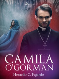 Camila OʼGorman - Heraclio C Fajardo - ebook