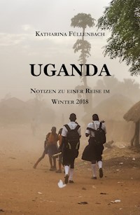 UGANDA - Katharina Füllenbach - ebook