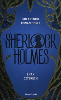 Sherlock Holmes Znak czterech - Doyle Arthur Conan - książka