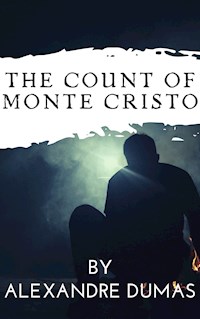 The Count of Monte Cristo - Alexandre Dumas - ebook
