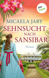 Sehnsucht nach Sansibar - Micaela Jary - ebook