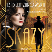 Skazy. Tom 1. Saga Gdańska - Izabela Żukowska - ebook + audiobook