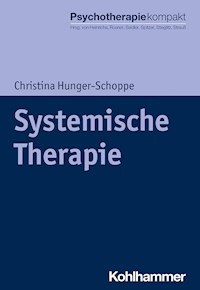 Systemische Therapie - Christina Hunger-Schoppe - ebook
