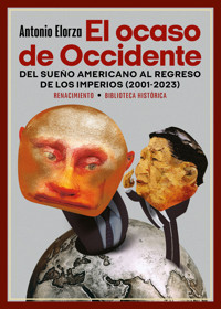 El ocaso de Occidente - Antonio Elorza - ebook