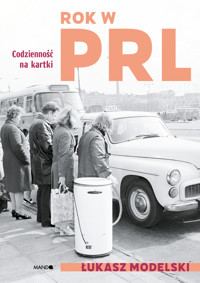Rok w PRL. Codzienność na kartki - Łukasz Modelski - ebook + audiobook + książka