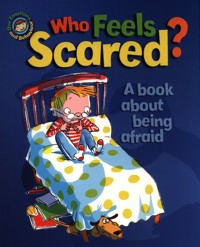 Who Feels Scared? A book about being afraid - Graves Sue - książka