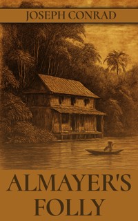 Almayer's Folly - Conrad Joseph - ebook