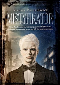 Mistyfikator - Parasiewicz Joanna - ebook + audiobook + książka