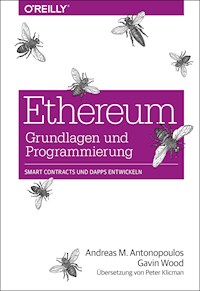 Ethereum – Grundlagen und Programmierung - Andreas M. Antonopoulos - ebook