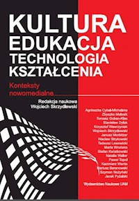 Kultura - edukacja - technologia kształcenia. Konteksty nowomedialne -  - książka
