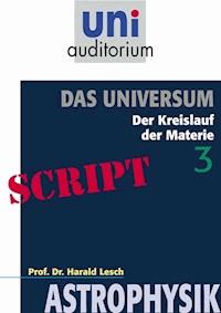 Das Universum, Teil 3 - Harald Lesch - ebook