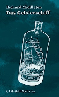 Das Geisterschiff (Steidl Nocturnes) - Richard Middleton - ebook