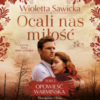 Ocali nas miłość - Wioletta Sawicka - ebook + audiobook + książka