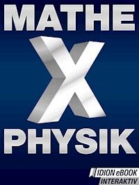 Mathe X Physik -  - ebook
