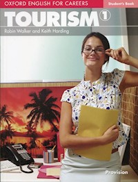 Oxford English for Careers Tourism 1 Student's Book - Walker Robin, Harding Keith - książka