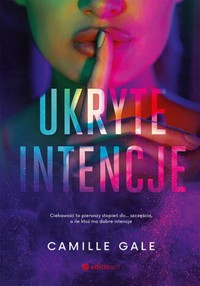 Ukryte intencje - Camille Gale - ebook + audiobook + książka