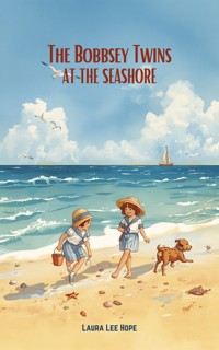 The Bobbsey Twins at the Seashore - Laura Lee Hope - ebook