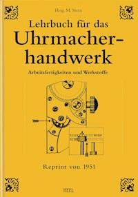 Lehrbuch für das Uhrmacherhandwerk - Band 1 -  - ebook