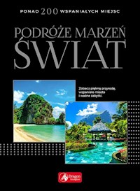 Podróże marzeń Świat - Jolanta Bąk - książka