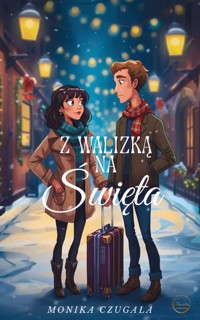 Z walizką na święta - Monika Czugała - ebook