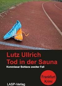 Tod in der Sauna - Lutz Ullrich - ebook