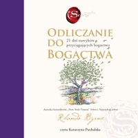Odliczanie do bogactwa. 21 dni nawyków przyciągających bogactwo - Rhonda Byrne - audiobook