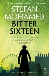 Bitter Sixteen - Stefan Mohamed - ebook