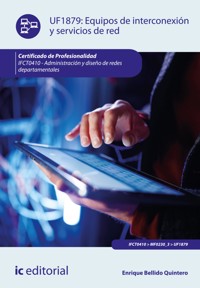 Equipos de interconexión y servicios de red. IFCT0410 - Enrique Bellido Quintero - ebook