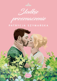 Słodkie przeznaczenie - Patrycja Szymańska - ebook + audiobook + książka