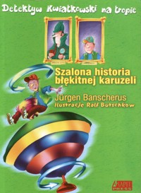 Szalona historia błękitnej karuzeli - Jürgen Banscherus - ebook