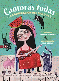 Cantoras todas - Enrique Blanc Rojas - ebook